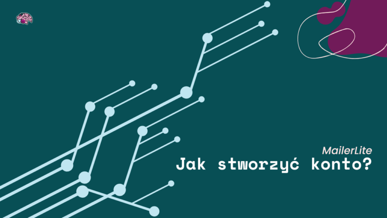 Jak stworzyć konto w MailerLite?