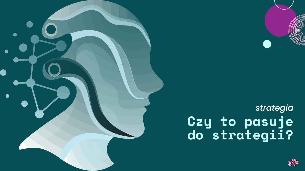 Czy to pasuje do Twojej strategii? Czyli jak nie łowić w pustym jeziorze